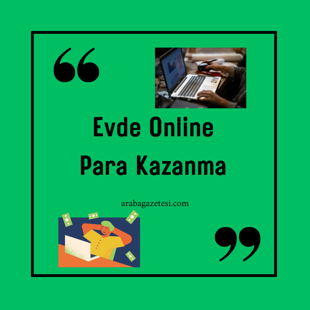 Evde Online Para Kazanma 2023